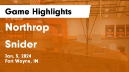 Northrop  vs Snider  Game Highlights - Jan. 5, 2024