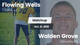Matchup: Flowing Wells High vs. Walden Grove  2016
