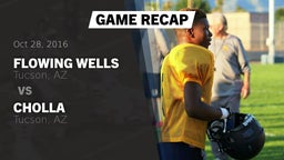 Recap: Flowing Wells  vs. Cholla  2016