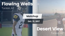 Matchup: Flowing Wells High vs. Desert View  2017