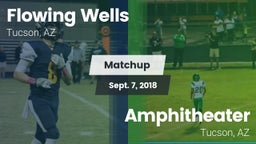 Matchup: Flowing Wells High vs. Amphitheater  2018