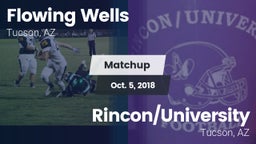 Matchup: Flowing Wells High vs. Rincon/University  2018