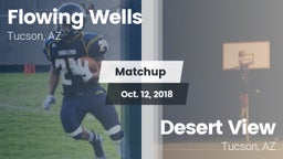 Matchup: Flowing Wells High vs. Desert View  2018