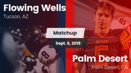 Matchup: Flowing Wells High vs. Palm Desert  2019