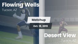 Matchup: Flowing Wells High vs. Desert View  2019