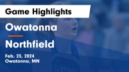 Owatonna  vs Northfield  Game Highlights - Feb. 23, 2024