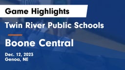 Twin River Public Schools vs Boone Central  Game Highlights - Dec. 12, 2023