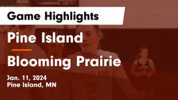 Pine Island  vs Blooming Prairie  Game Highlights - Jan. 11, 2024