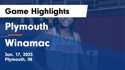 Plymouth  vs Winamac  Game Highlights - Jan. 17, 2023