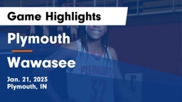 Plymouth  vs Wawasee  Game Highlights - Jan. 21, 2023