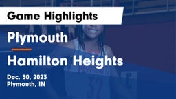 Plymouth  vs Hamilton Heights  Game Highlights - Dec. 30, 2023