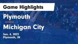 Plymouth  vs Michigan City  Game Highlights - Jan. 4, 2022