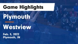 Plymouth  vs Westview  Game Highlights - Feb. 5, 2022