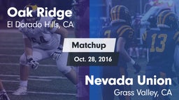 Matchup: Oak Ridge High vs. Nevada Union  2016
