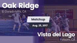 Matchup: Oak Ridge High vs. Vista del Lago  2017