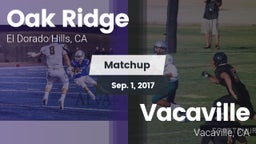 Matchup: Oak Ridge High vs. Vacaville  2017