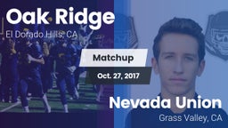 Matchup: Oak Ridge High vs. Nevada Union  2017
