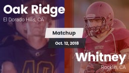 Matchup: Oak Ridge High vs. Whitney  2018