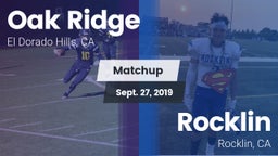 Matchup: Oak Ridge High vs. Rocklin  2019