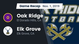 Recap: Oak Ridge  vs. Elk Grove  2019