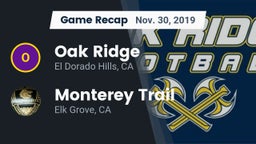 Recap: Oak Ridge  vs. Monterey Trail  2019