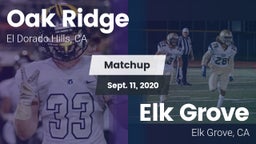 Matchup: Oak Ridge High vs. Elk Grove  2020