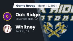 Recap: Oak Ridge  vs. Whitney  2021