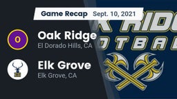 Recap: Oak Ridge  vs. Elk Grove  2021
