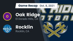 Recap: Oak Ridge  vs. Rocklin  2021