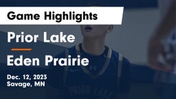 Prior Lake  vs Eden Prairie  Game Highlights - Dec. 12, 2023