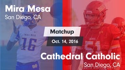 Matchup: Mira Mesa High vs. Cathedral Catholic  2016
