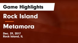 Rock Island  vs Metamora  Game Highlights - Dec. 29, 2017