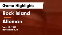 Rock Island  vs Alleman  Game Highlights - Jan. 12, 2018