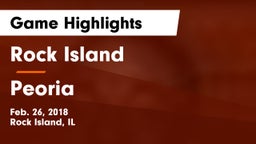 Rock Island  vs Peoria  Game Highlights - Feb. 26, 2018