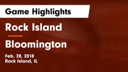 Rock Island  vs Bloomington Game Highlights - Feb. 28, 2018