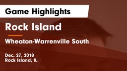 Rock Island  vs Wheaton-Warrenville South  Game Highlights - Dec. 27, 2018