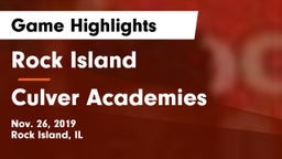 Rock Island  vs Culver Academies Game Highlights - Nov. 26, 2019