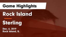 Rock Island  vs Sterling  Game Highlights - Dec. 6, 2019