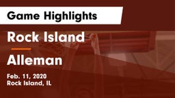 Rock Island  vs Alleman  Game Highlights - Feb. 11, 2020