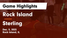 Rock Island  vs Sterling  Game Highlights - Dec. 5, 2023