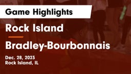 Rock Island  vs Bradley-Bourbonnais  Game Highlights - Dec. 28, 2023