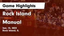 Rock Island  vs Manual  Game Highlights - Jan. 15, 2024