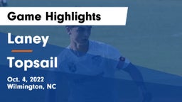 Laney  vs Topsail  Game Highlights - Oct. 4, 2022