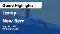 Laney  vs New Bern  Game Highlights - Aug. 24, 2022