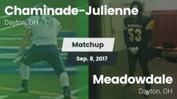 Matchup: Chaminade-Julienne vs. Meadowdale  2017