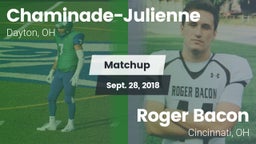 Matchup: Chaminade-Julienne vs. Roger Bacon  2018