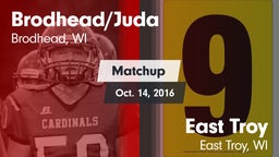 Matchup: Brodhead/Juda High vs. East Troy  2016
