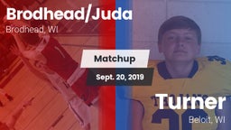 Matchup: Brodhead/Juda High vs. Turner  2019