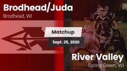 Matchup: Brodhead/Juda High vs. River Valley  2020