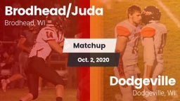 Matchup: Brodhead/Juda High vs. Dodgeville  2020
